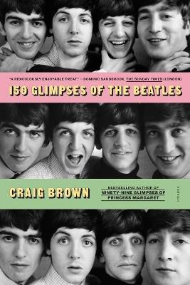 Libro 150 Glimpses Of The Beatles - Craig Brown
