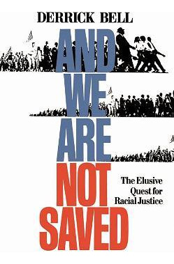 Libro And We Are Not Saved : The Elusive Quest For Racial...