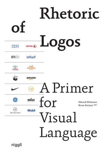 Libro: Rhetoric Of Logos: A Primer For Visual Language