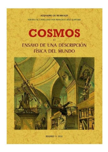 Libro - Cosmos, O Ensayo De Una Descripción Física Del Mund