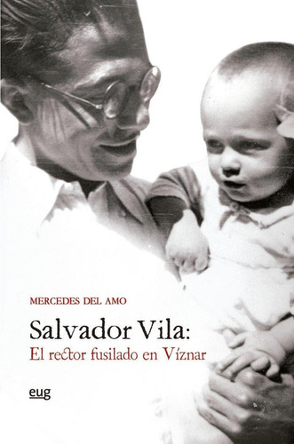 Libro: Salvador Vila. Del Amo Hernández, Mercedes. Editorial