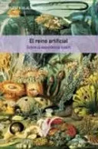 Libro El Reino Artificial. Sobre La Experiencia Kitsch