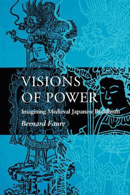 Libro Visions Of Power - Bernard Faure