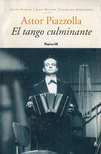 Nudler Delhor Fernandez Astor Piazzolla El Tango Culminante