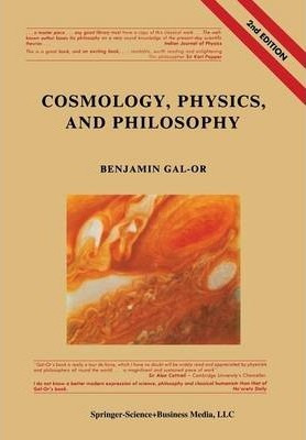 Libro Cosmology, Physics, And Philosophy - Benjamin Gal-or