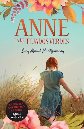 Anne La De Los Tejados Verdes - Lucy Maud Montgomery