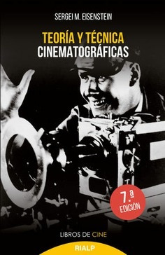 Teoria Y Tecnicas Cinematograficas - Serge M. Eisenstein