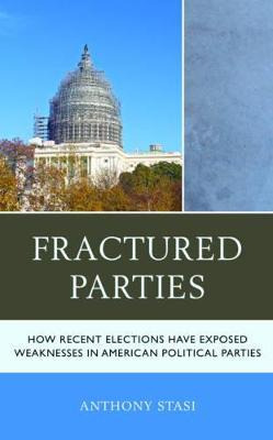 Libro Fractured Parties - Anthony Stasi