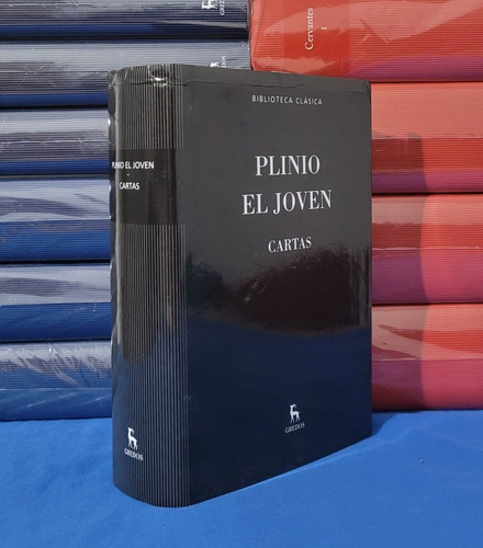 Plinio El Joven - Cartas - Gredos