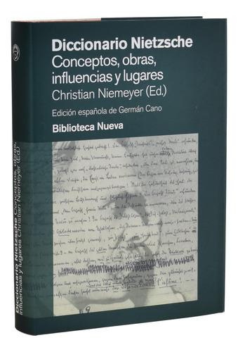 Diccionario Nietzsche Conceptos Obras Influencias Y Lugares