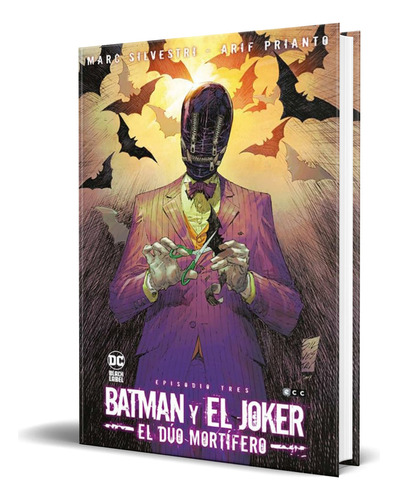 Libro Batman Y El Joker [ El Dúo Mortífero ] Original, De Marc Silvestri. Editorial Ecc Ediciones, Tapa Blanda En Español, 2023