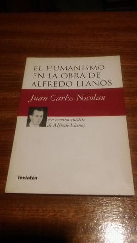 El Humaismo En La Obra De Alfredo Llanos Nicolau Leviatan