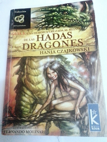 Una Heroica Cruzada Al Reino De Las Hadas Y Los Dragones