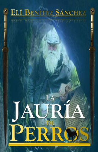 Libro:  La Jauria De Perros (spanish Edition)