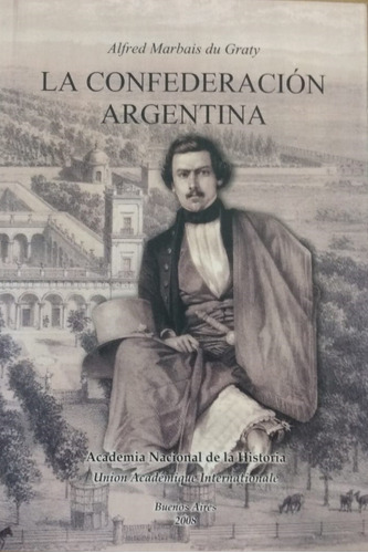 La Confederación Argentina - Alfred Du Graty