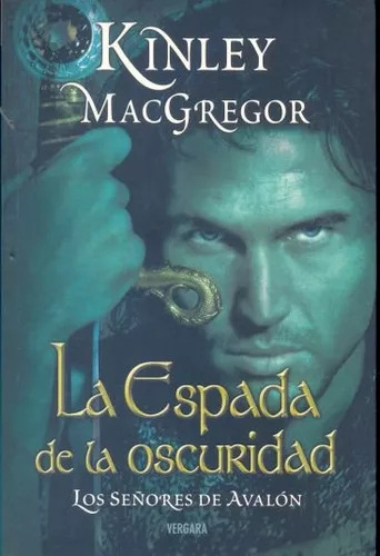 Kinley Macgregor: La Espada De La Oscuridad