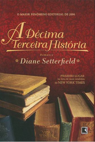 A décima terceira história, de Setterfield, Diane. Editora Record Ltda., capa mole em português, 2007