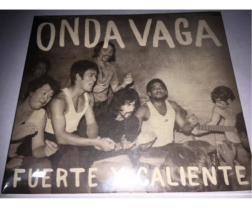 Onda Vaga Fuerte Y Caliente Cd Nuevo Original Cerrado