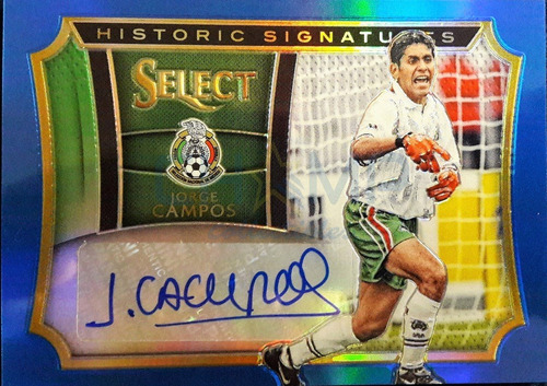 Tarjeta Autografiada Jorge Campos Panini Select '15 Blue /99