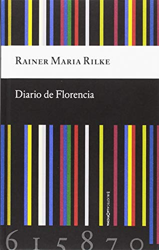 Diario De Florencia - Rilke Rainer Maria