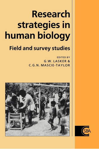 Libro: Research Strategies In Human Biology: Field And In