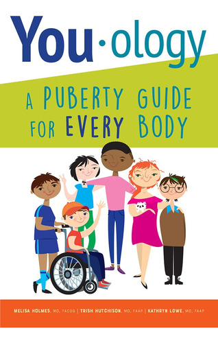 You-ology: A Puberty Guide For Every Body