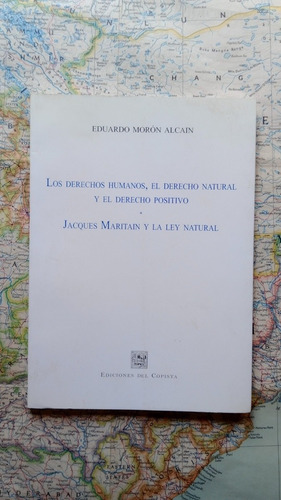 Fernando Morón Alcain - Jacques Maritain Y La Ley Natural