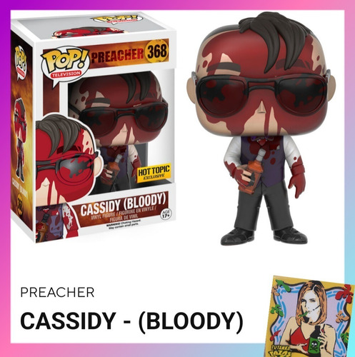 Funko Pop Cassidy Bloody Preacher #368 Ht Cajacondetalles