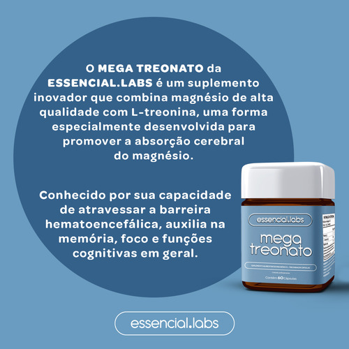 MEGA TREONATO 500mg - MAGNÉSIO com Fórmula desenvolvida para a Memória e Cognição - 60 Cápsulas
