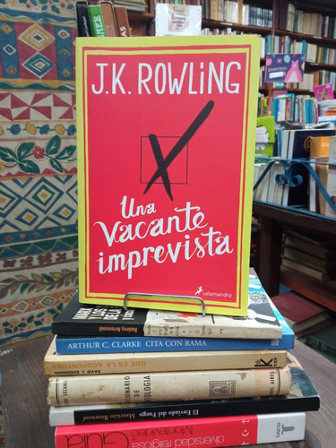 Una Vacante Imprevista - J K Rowling