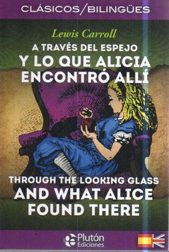 A Traves Del Espejo Lewis Carroll 