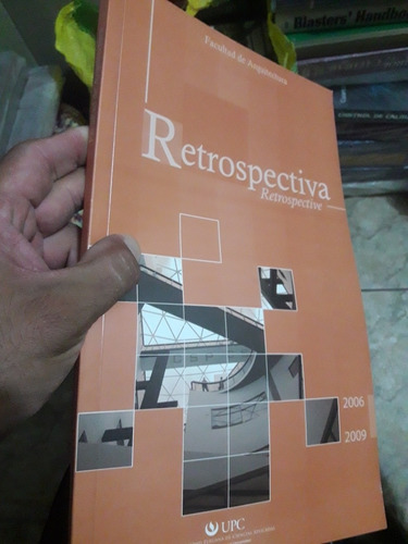 Libro De  Arquitectura Retrospectiva Upc