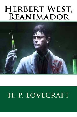 Libro Herbert West, Reanimador - Lovecraft, H. P.