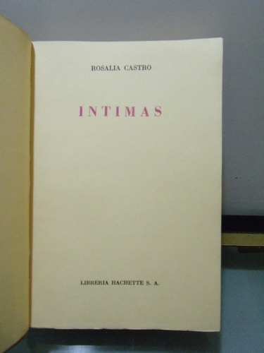 Adp Intimas Rosalia Castro / Ed. Hachette 1953 Bs As