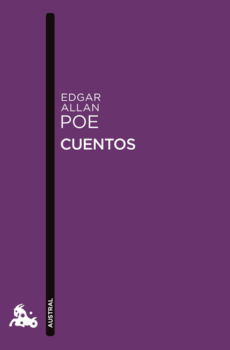 Cuentos, de Poe, Edgar Allan. Serie Austral Editorial Austral México, tapa blanda en español, 2017