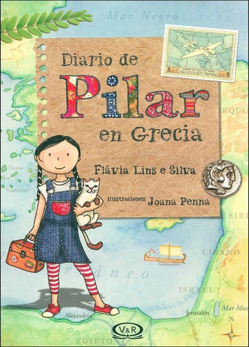 Diario De Pilar En Grecia, De Flavia Lins E Silva., Vol. No Aplica. Editorial V&r, Tapa Blanda En Español, 2015