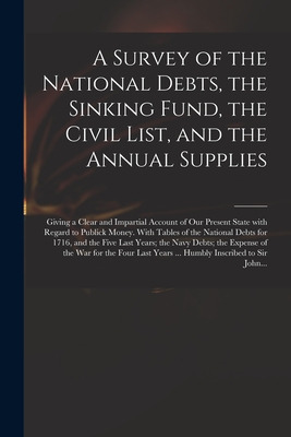 Libro A Survey Of The National Debts, The Sinking Fund, T...