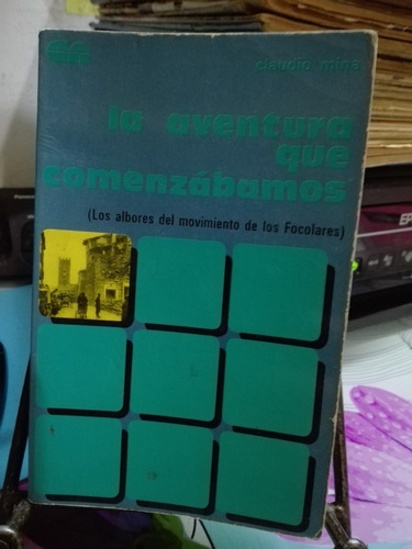 La Aventura Que Comenzábamos // Claudio Mina