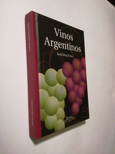 Vinos Argentinos / Riba D'ave, Raúl