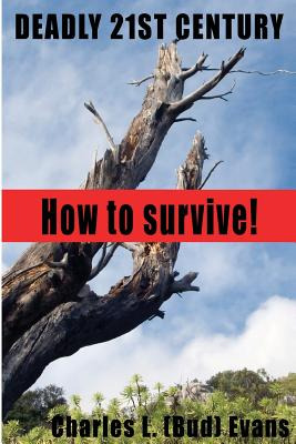 Libro Deadly 21st Century: How To Survive - Evans, Charle...