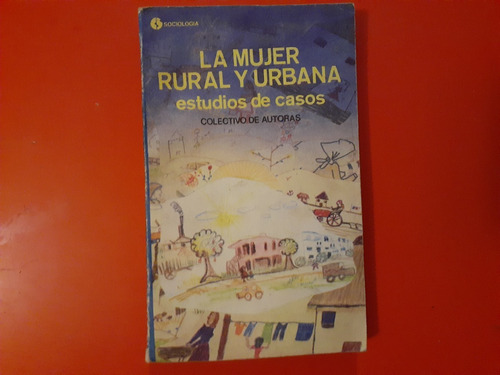 La Mujer Rural Y Urbana Autoras Cubanas