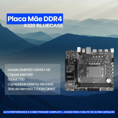 Placa Mãe H610 Ddr4 - Intel 12a/13a Gen - Lga 1700