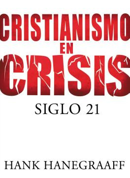 Libro Cristianismo En Crisis: Siglo 21 = Christianity In ...