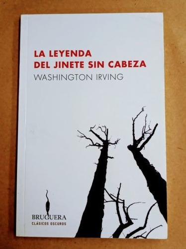 La Leyenda Del Jinete Sin Cabeza -  Irving - Bruguera