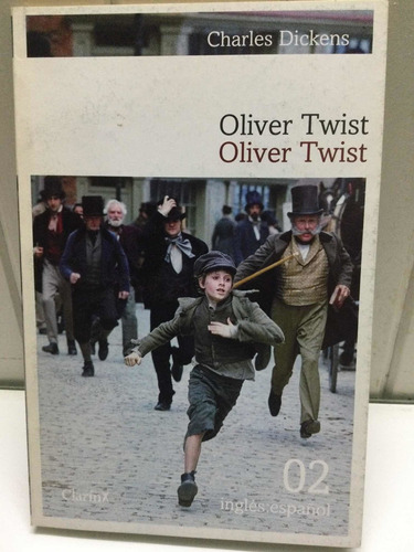 Oliver Twist  Cjarles Dickens   Clarín Bilingüe