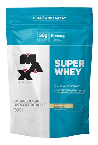 Super Whey Refil 900g Baunilha Max Titanium