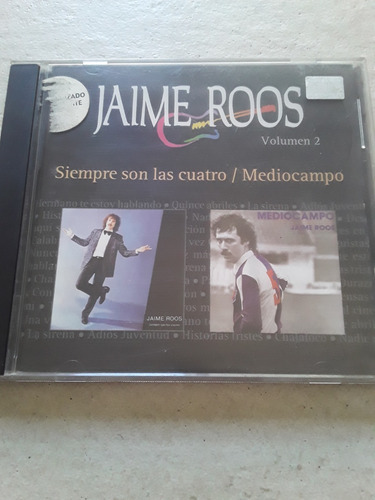 Jaime Roos - Siempre Son Las Cuatro Mediocampo - Cd / Kktu 