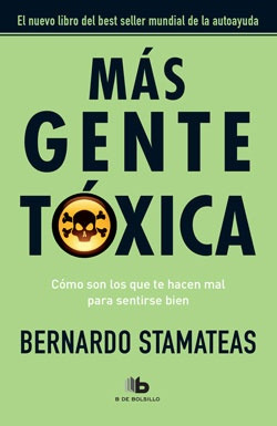 Más Gente Tóxica - Stamateas, Bernardo