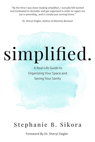 Libro: Simplificado.: Una Guía Real Para Organizar Su Spa