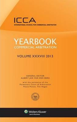 Libro Yearbook Commercial Arbitration Volume Xxxviii 2013...